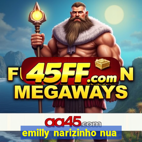 emilly narizinho nua